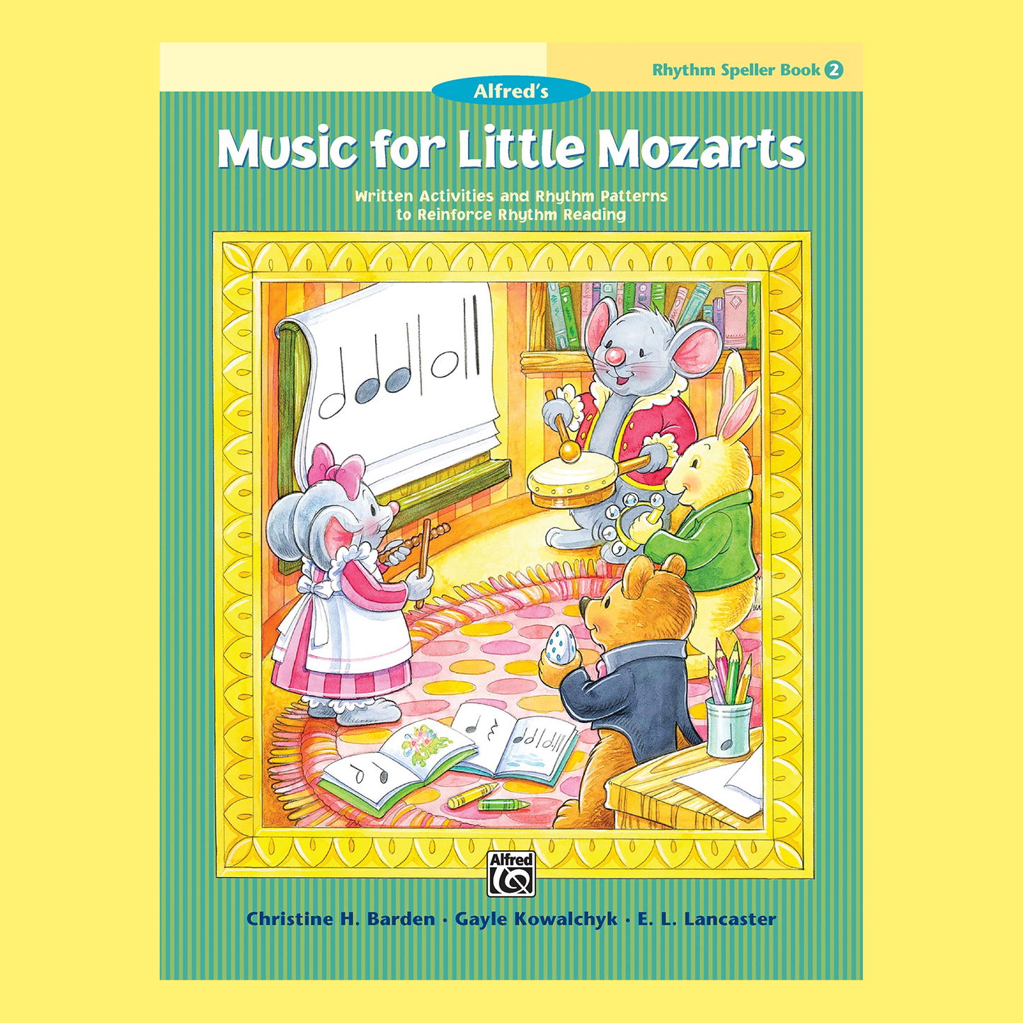 Alfred's Music For Little Mozarts - Rhythm Speller Book 2