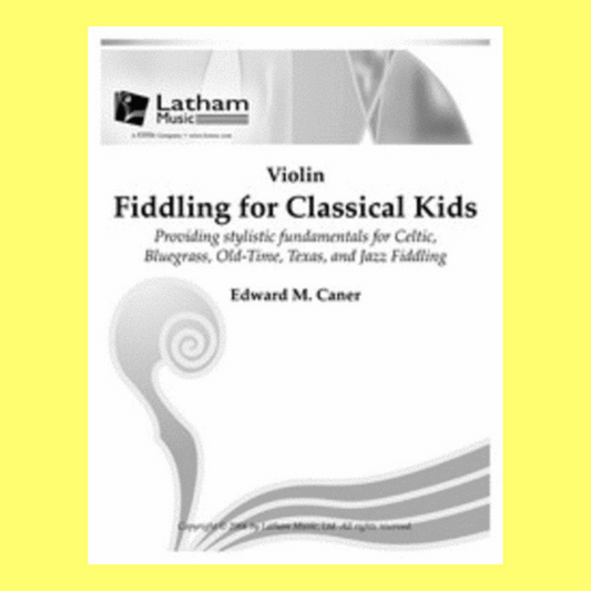 Fiddling For Classical Kids Violin Part Book