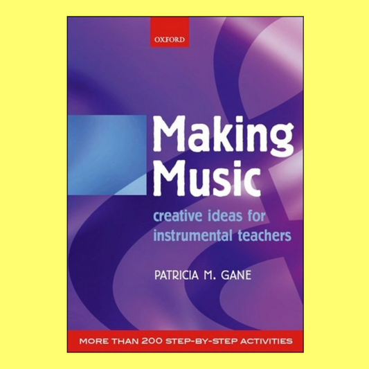 Making Music - Creative Ideas for Instrumental Teachers Book