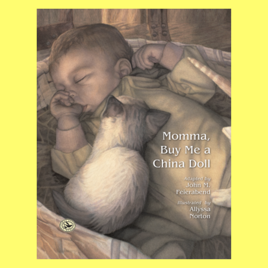 John Feierabend - Momma Buy Me A China Doll Hardcover Picture Book