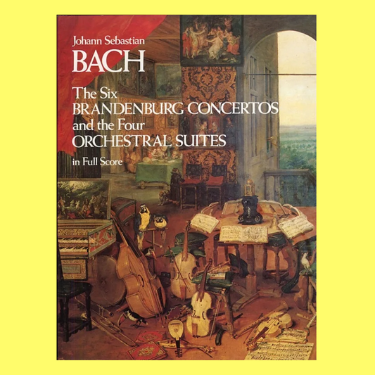 J.S Bach - 6 Brandenburg Concertos/4 Orchestra Suites Score