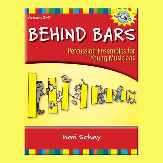 Behind Bars - Percussion Ensemble For Young Musicians Book/Cd (Orff Classroom)