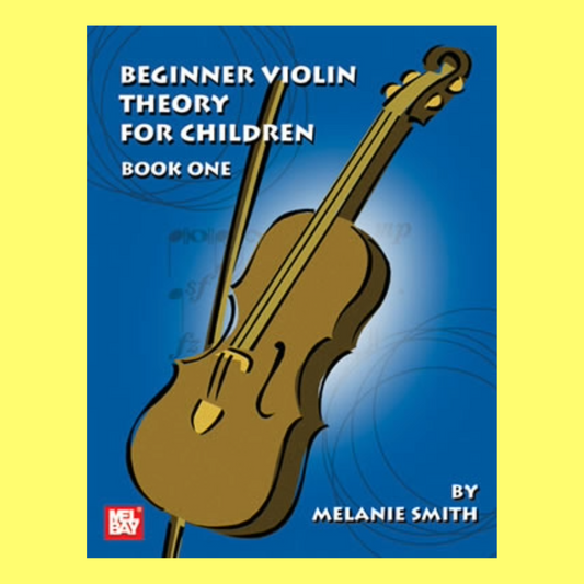 Beginner Violin Theory For Children - Book 1