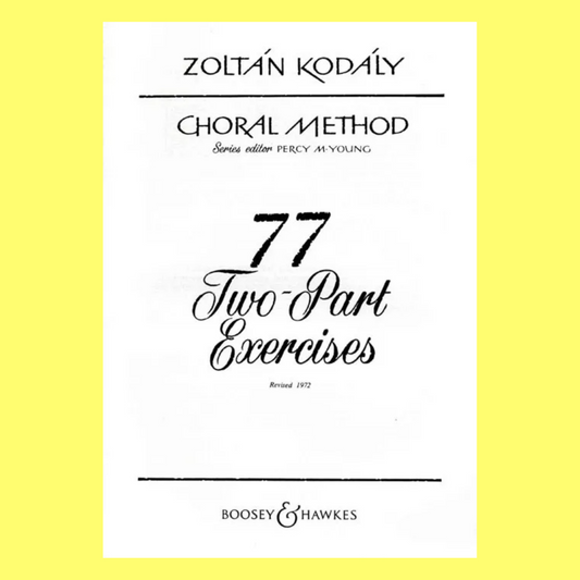 Kodaly - 77 Two-Part Vocal Exercises Book