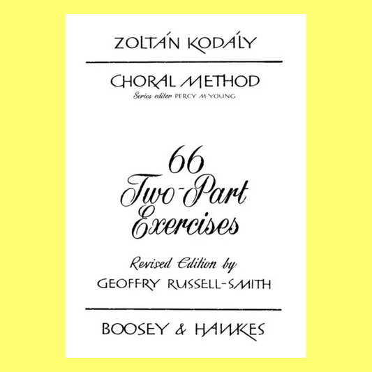 Kodaly - 66 Two-Part Vocal Exercises Book For Childrens Choir
