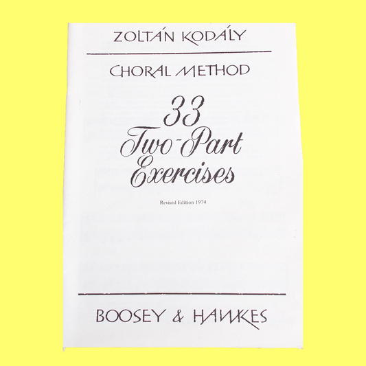 The Kodaly Choral Method Volume 9 - 33 Two-Part Exercises Book