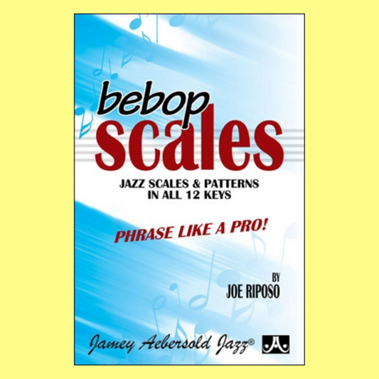Bebop Scales - Treble Clef Edition Book