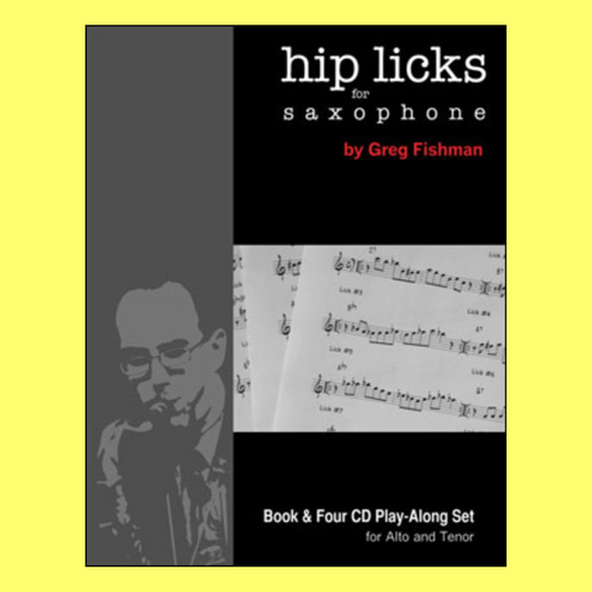 Hip Licks For Alto and Tenor Saxophone - Book/4Cds