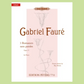 Gabriel Faure - 3 Romances Sans Paroles Op 17 For Piano Book