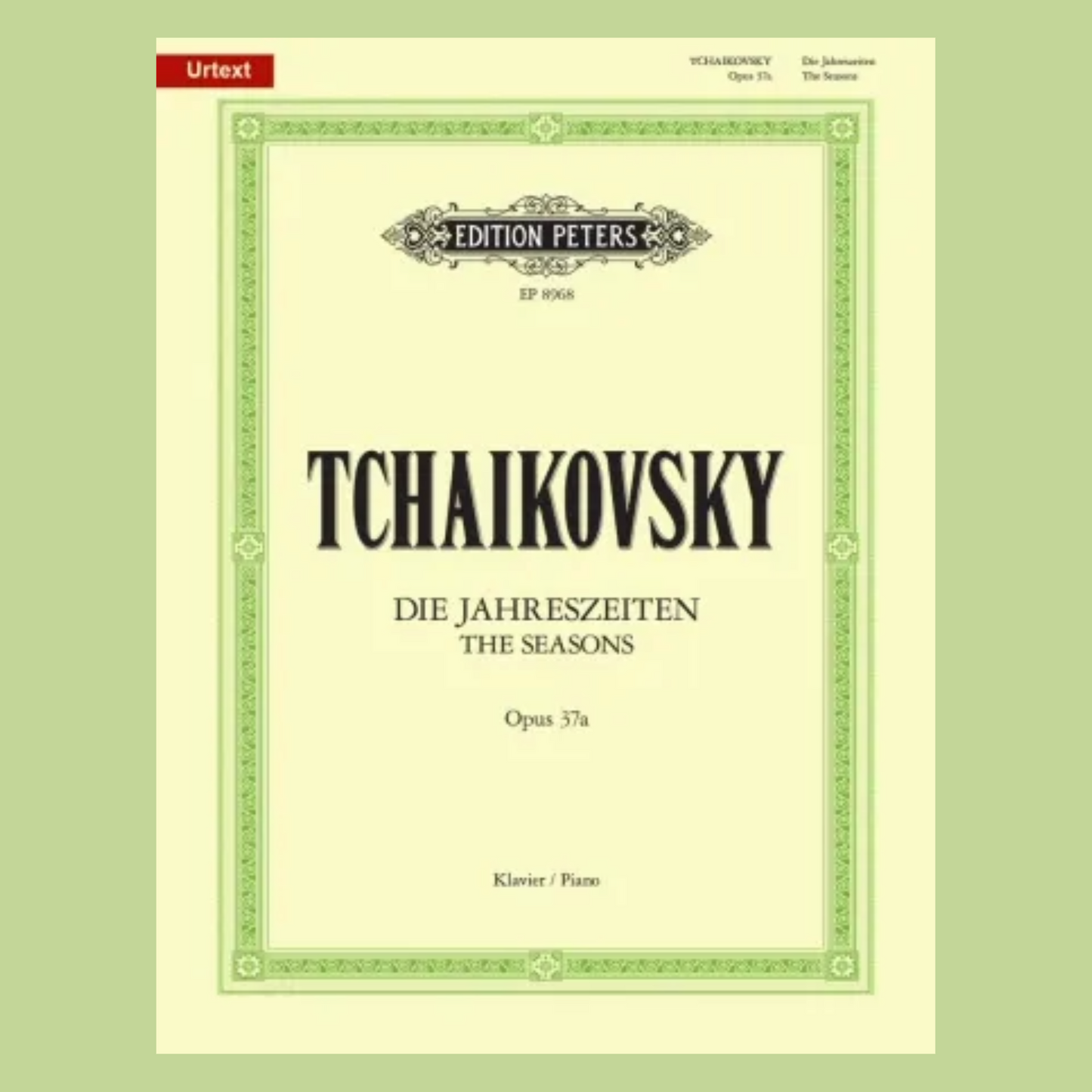 Tchaikovsky - Seasons Op 37A Piano Book (Urtext Edition)