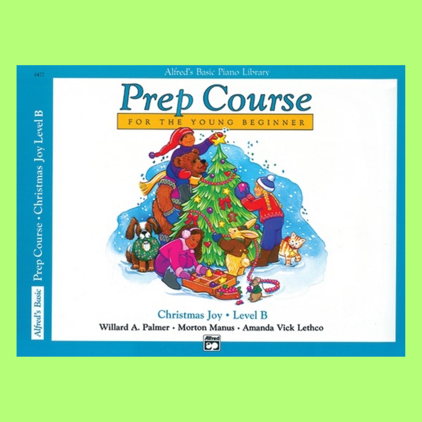 Alfred's Basic Piano Prep Course - Christmas Joy Level B Book