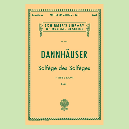 Dannhauser - Solfege Des Solfeges Book 1 Voice