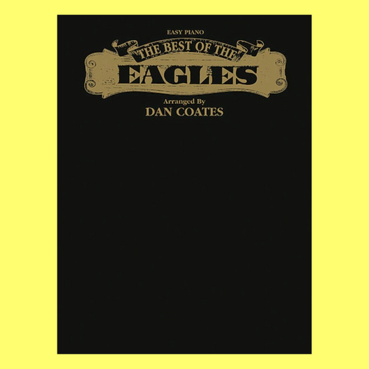 The Best Of The Eagles For Easy Piano Book