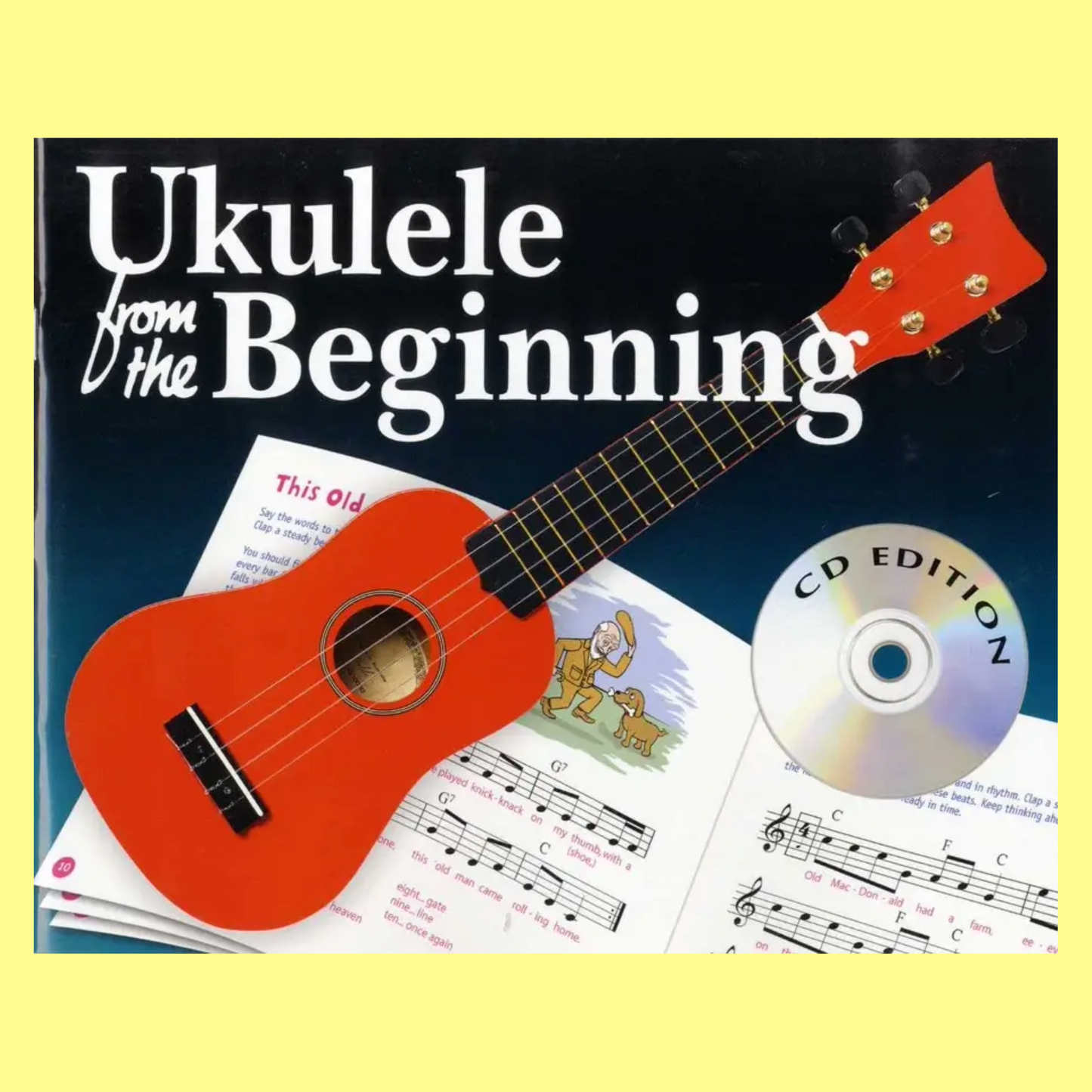 Ukulele From The Beginning - Book 1 (Book/Cd)