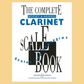 The Complete Boosey And Hawkes - Scale Book Clarinet
