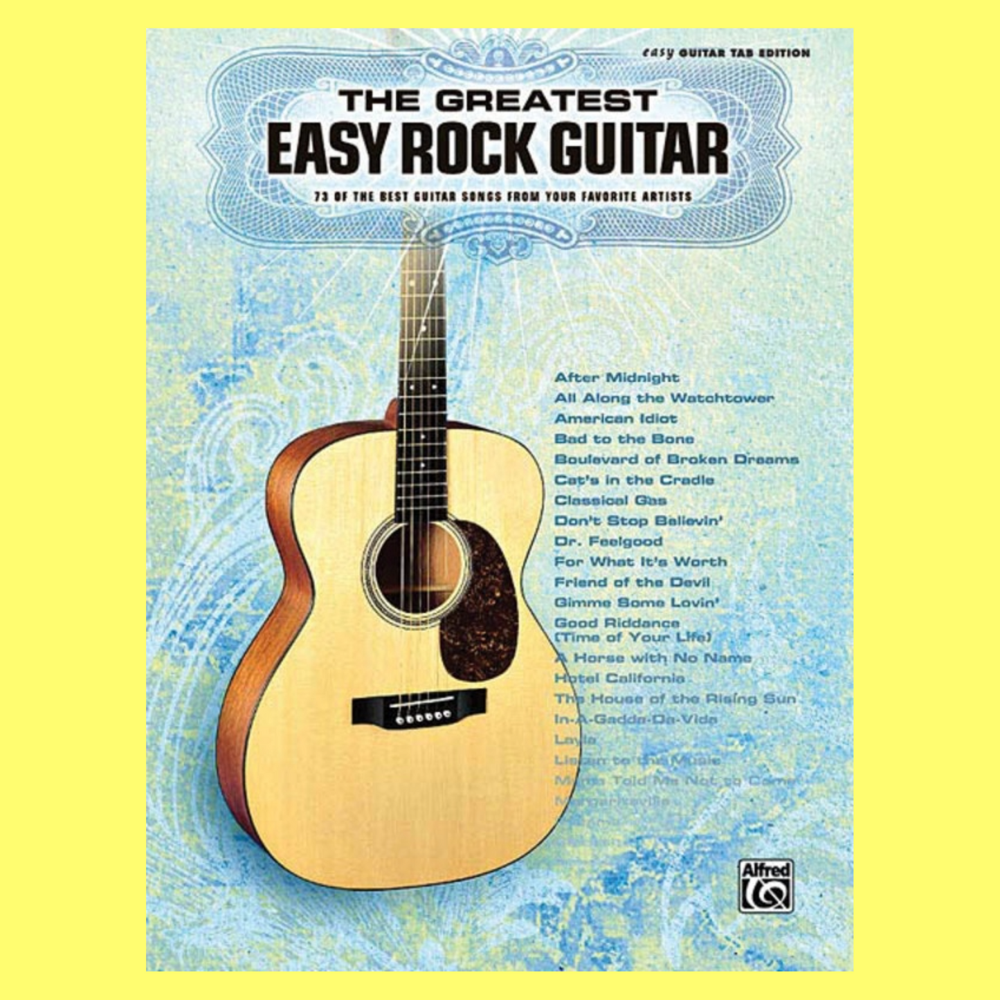 Greatest Easy Rock Guitar Guitar Tab Book (73 Songs)