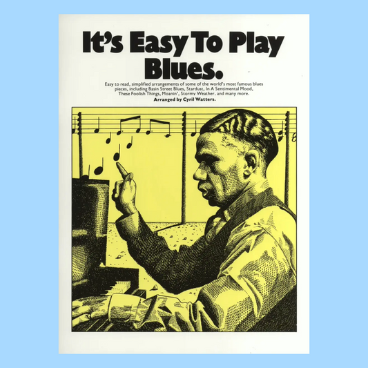 Its Easy To Play Blues - Piano/Vocal/Guitar Songbook