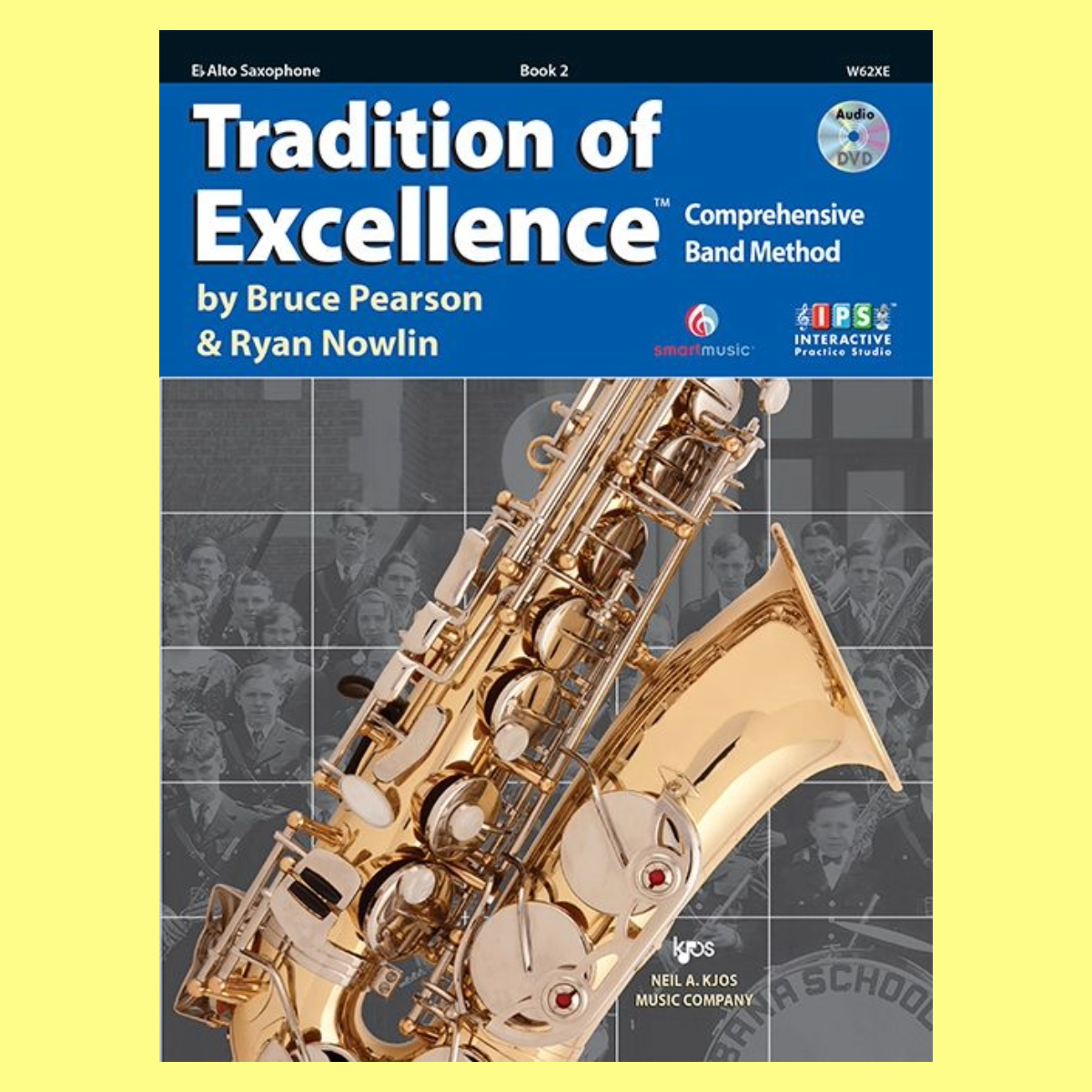 Tradition Of Excellence - Alto Saxophone Book 2 (Book/DVD)