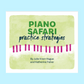Piano Safari - Practice Strategy Cards (41 Cards)
