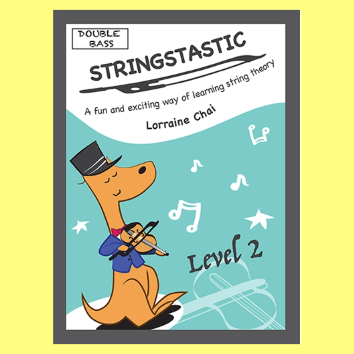 Stringstastic - Double Bass Level 2 Book