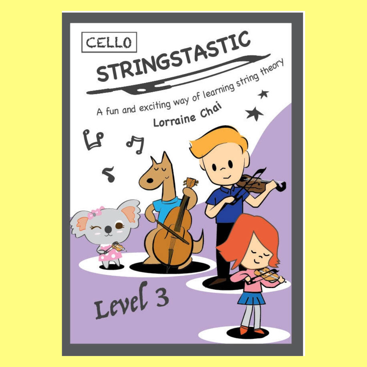 Stringstastic - Cello Level 3 Book (2nd Edition)