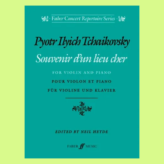 Tchaikovsky - Souvenir Dun Lieu Cher Violin with Piano Accompaniment Book