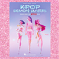 KPop Demon Hunters Music from the Netflix Film - Piano/Vocal/Guitar Songbook Preorder NEW