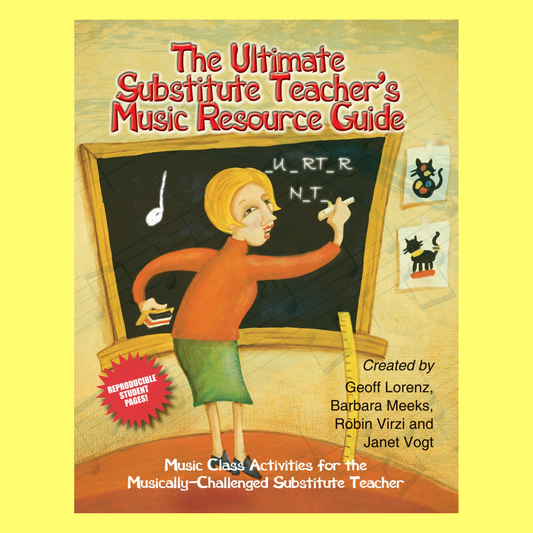The Ultimate Substitute Teachers Music Resource Guide Book