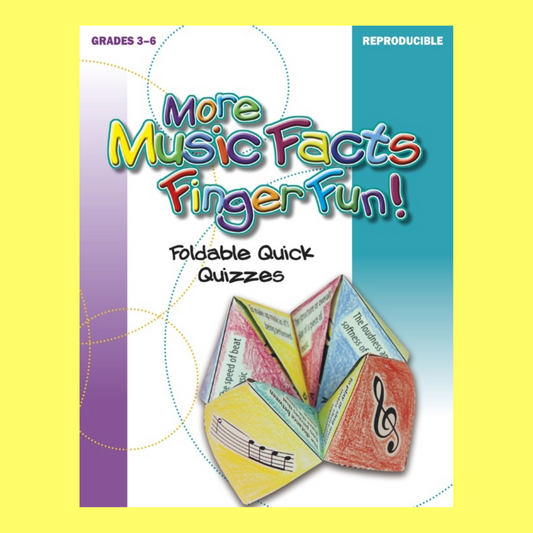 More Music Facts Finger Fun Fortune Tellers Teacher Book with Reproducible Pages