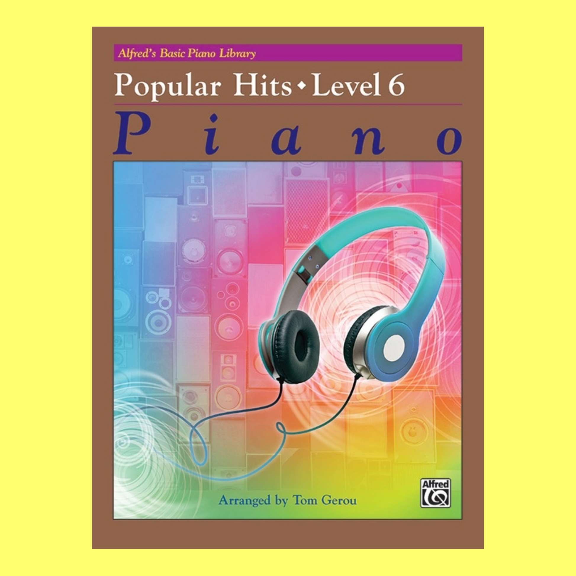 Alfred's Basic Piano Library - Popular Hits Level 6 Book