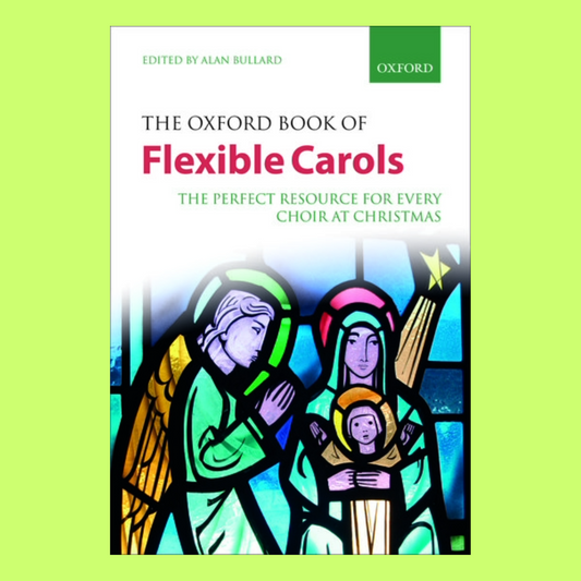 Oxford Book Of Flexible Carols Ed Bullard Pb
