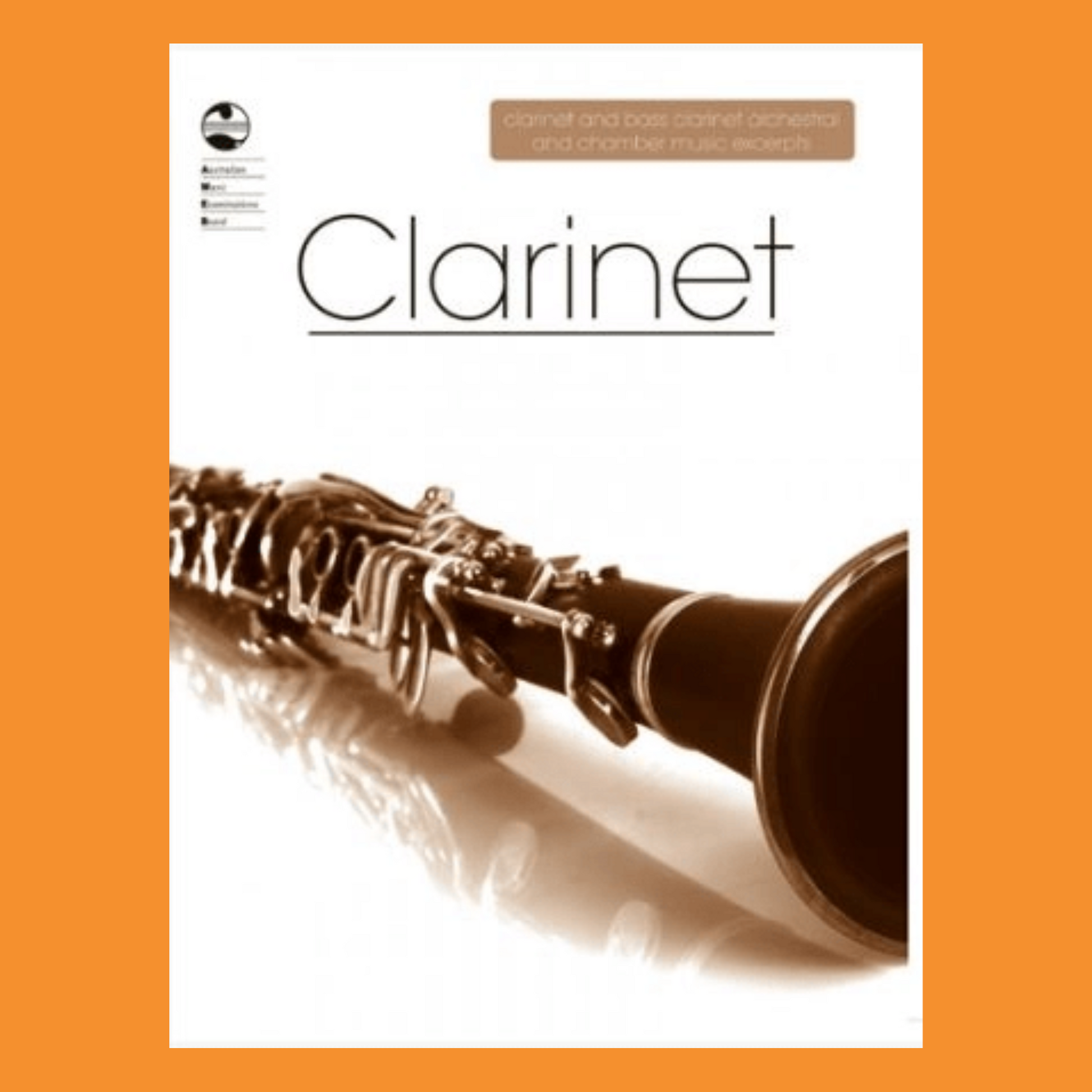 AMEB Clarinet & Bass Clarinet Orchestral And Chamber Excerpts Book (2008)