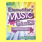 Elementary Music Games - Classroom Book with 20 Reproducible Games