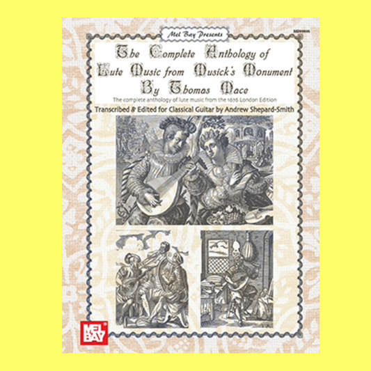 The Complete Anthology Of Lute Music Book