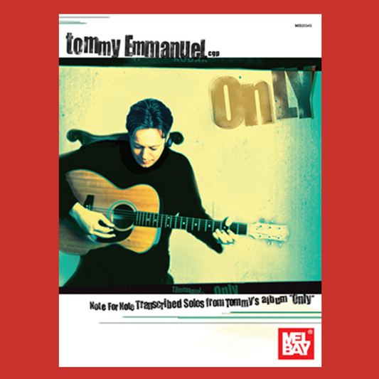 Tommy Emmanuel Only Guitar Tab Book