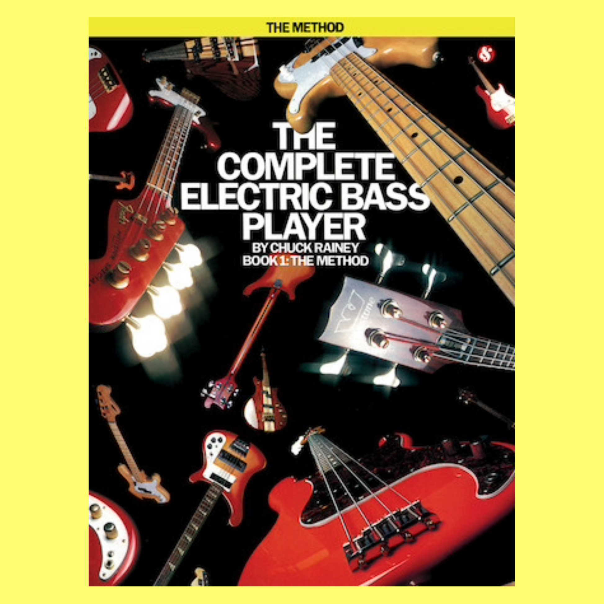 The Complete Electric Bass Player Method - Book 1