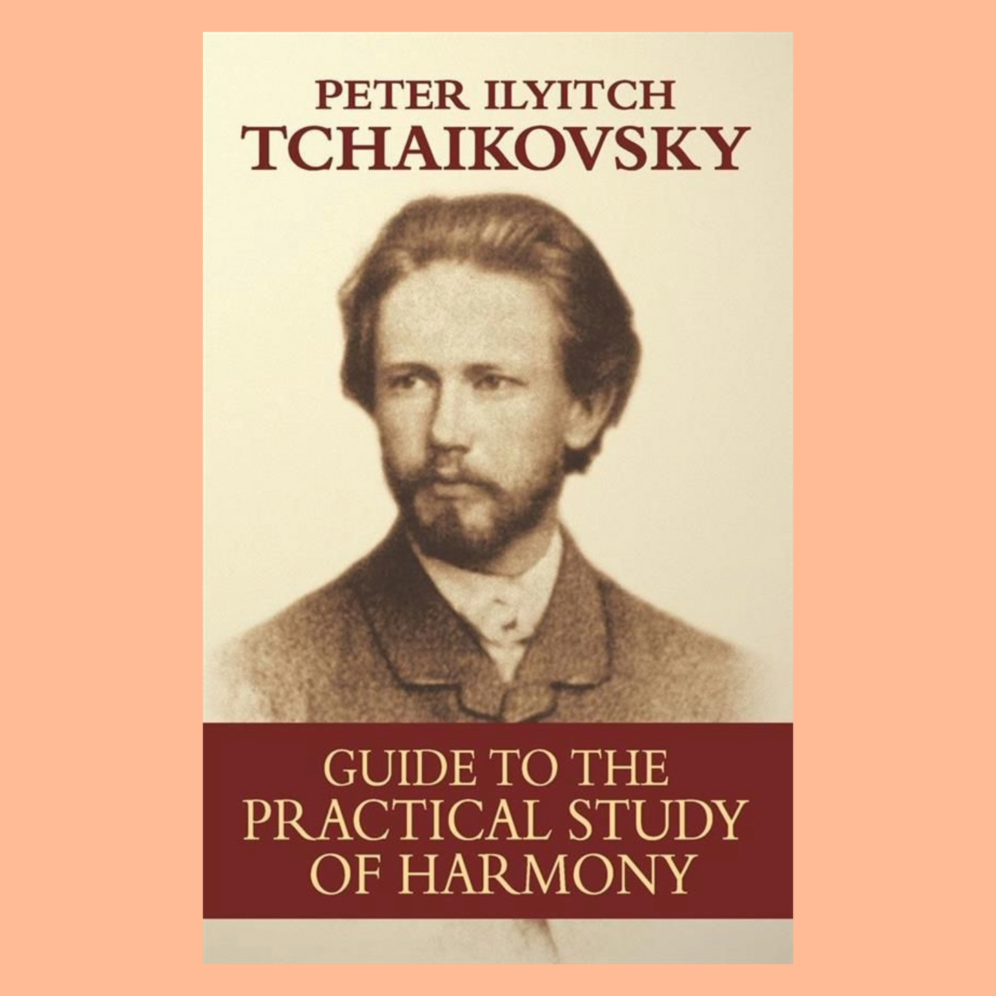 Tchaikovsky - Guide To The Practical Study Of Harmony Book