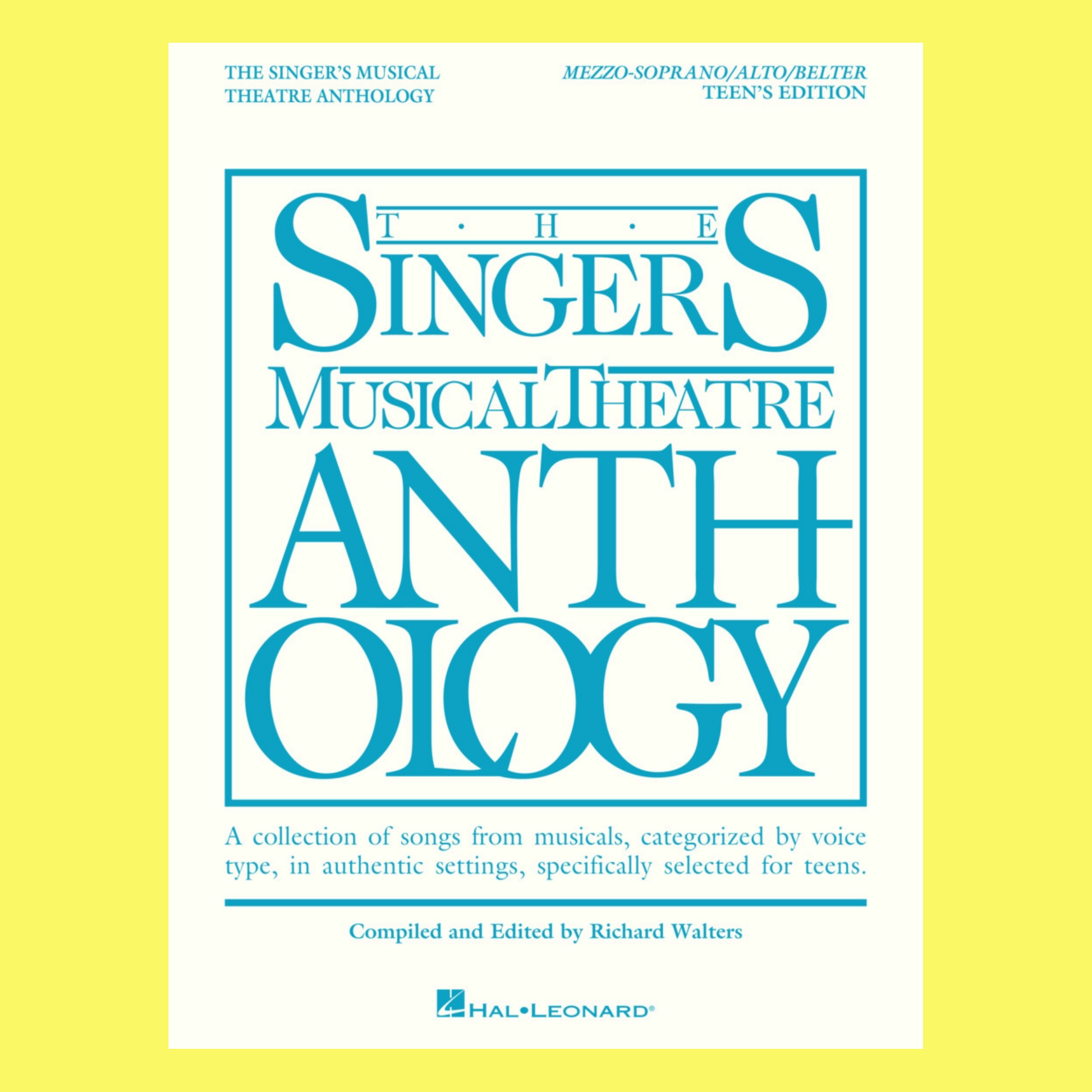 Singers Musical Theatre Anthology Teens Mezzo-Soprano/Alto/Belter Book