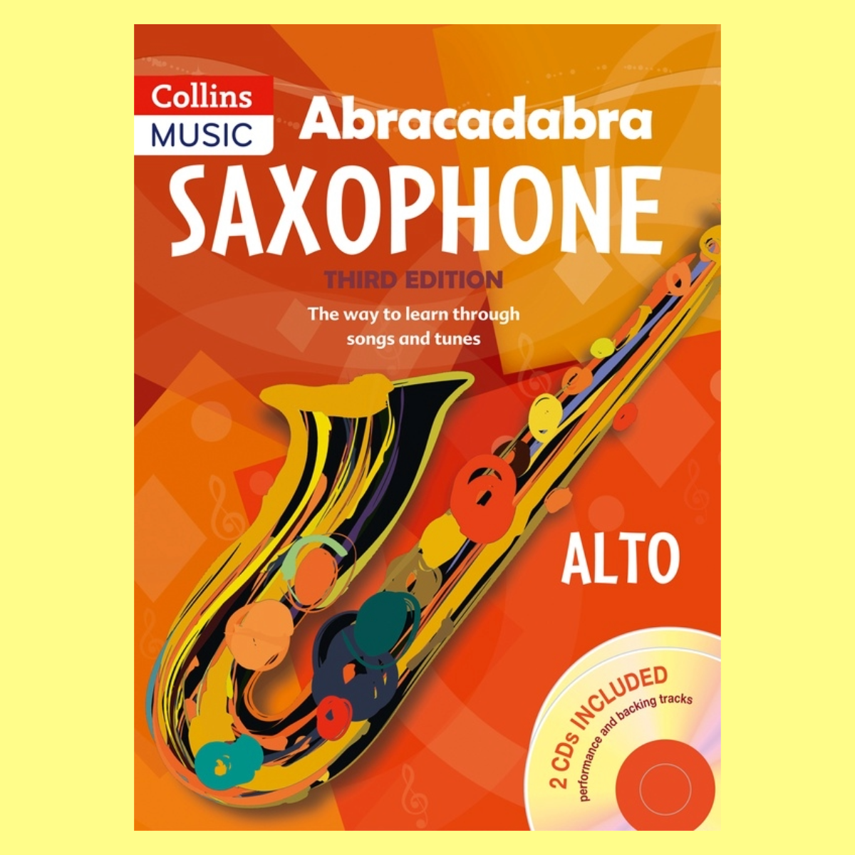 Abracadabra Saxophone 3rd Edition Book and 2 Cd's