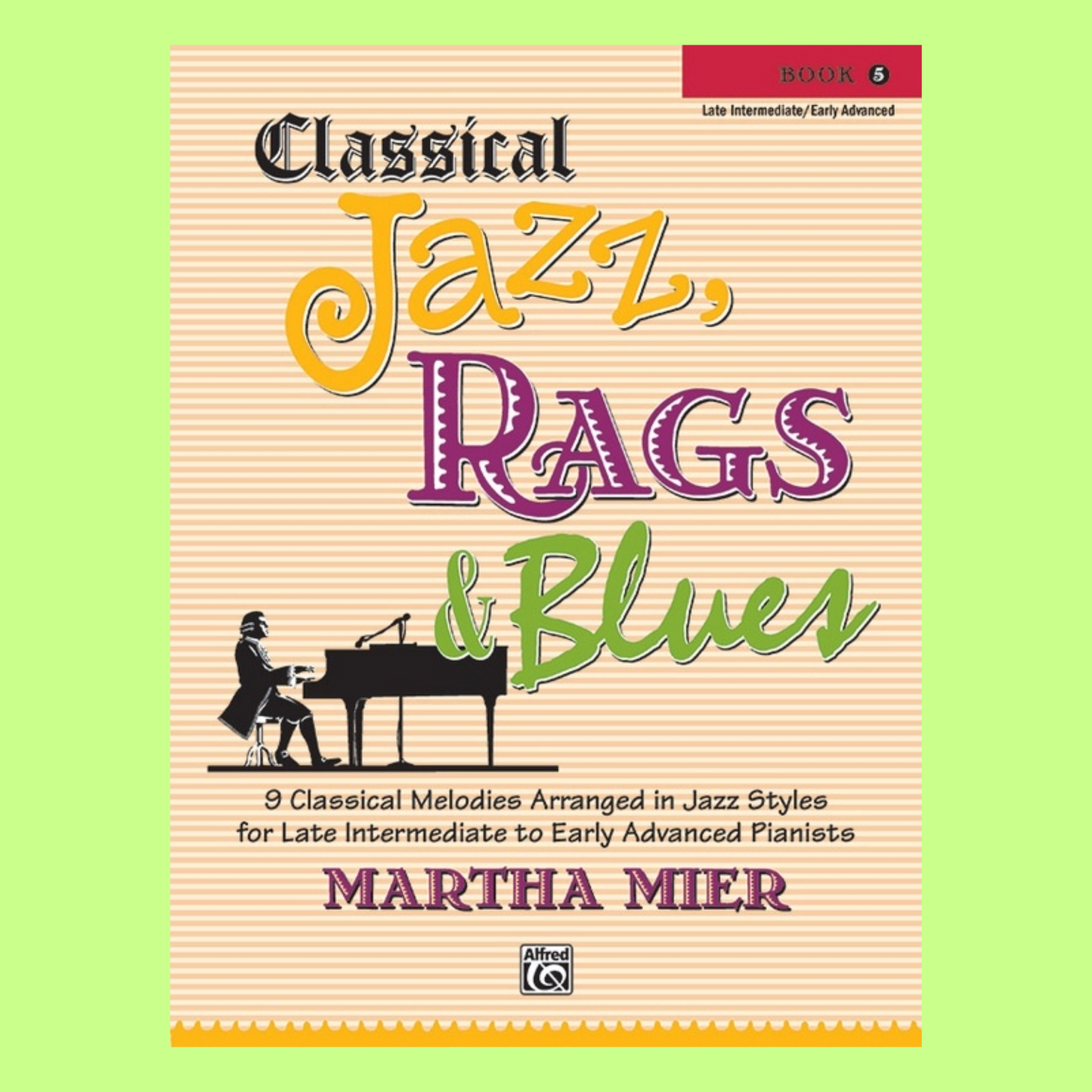 Classical Jazz Rags & Blues - Piano Book 5