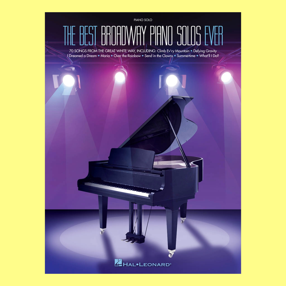 The Best Broadway Piano Solos Ever Book (70 Songs)