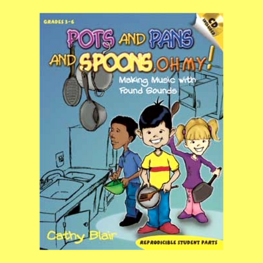 Pots and Pans and Spoons Oh My Book/Cd