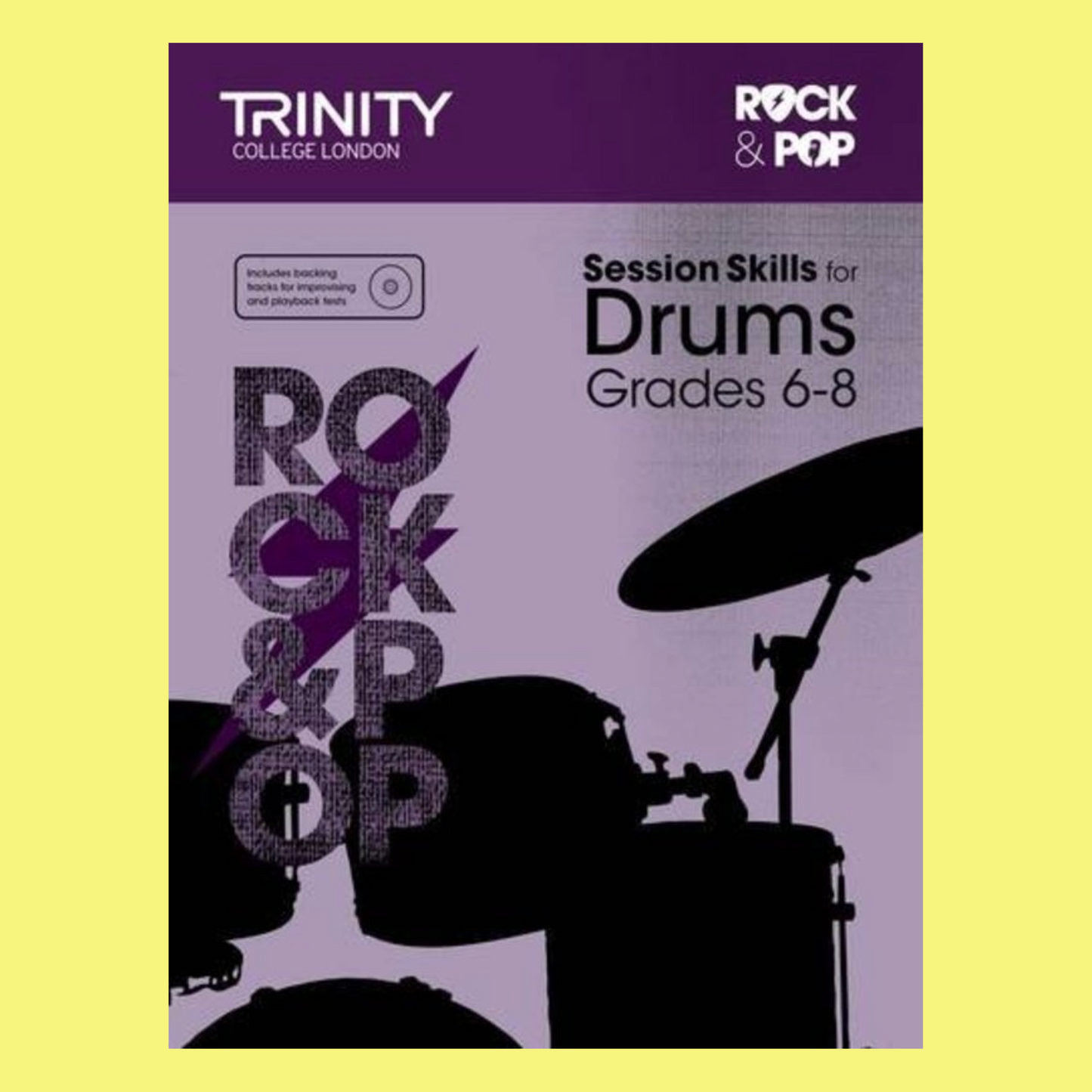 Trinity Rock & Pop Session Skills Drums Grade 6-8 Book/CD