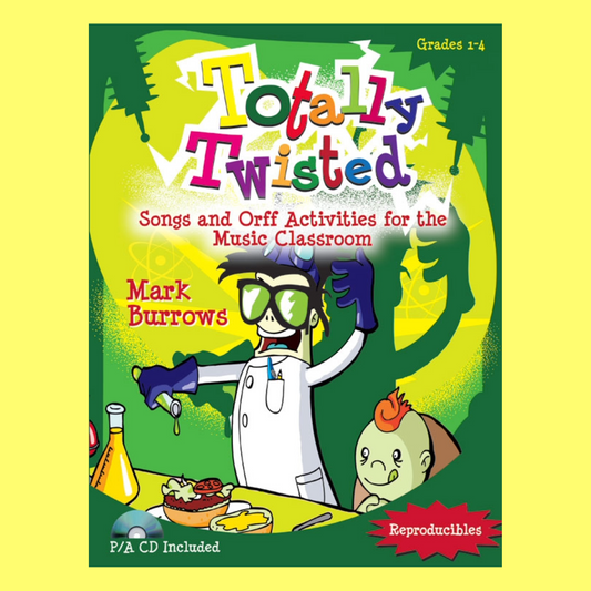 Totally Twisted Songs and Orff Activities Book/Cd