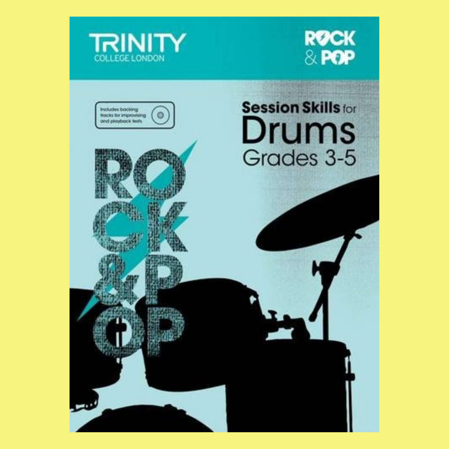 Trinity - Rock & Pop Session Skills For Drums - Grade 3 to 5 Book/Cd