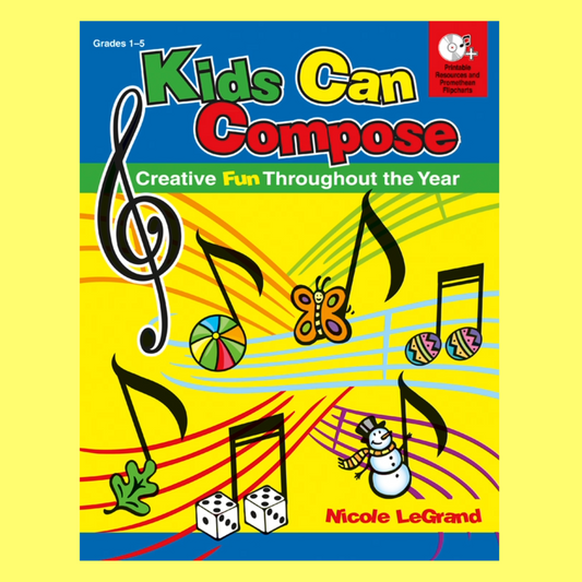 Kids Can Compose Book with CD-Rom