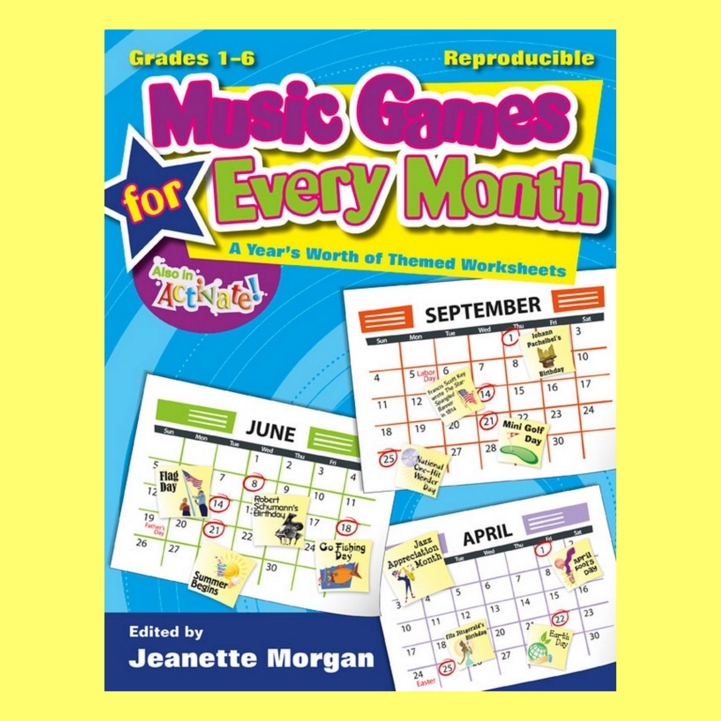Music Games For Every Month - Classroom Book with Reproducible Pages