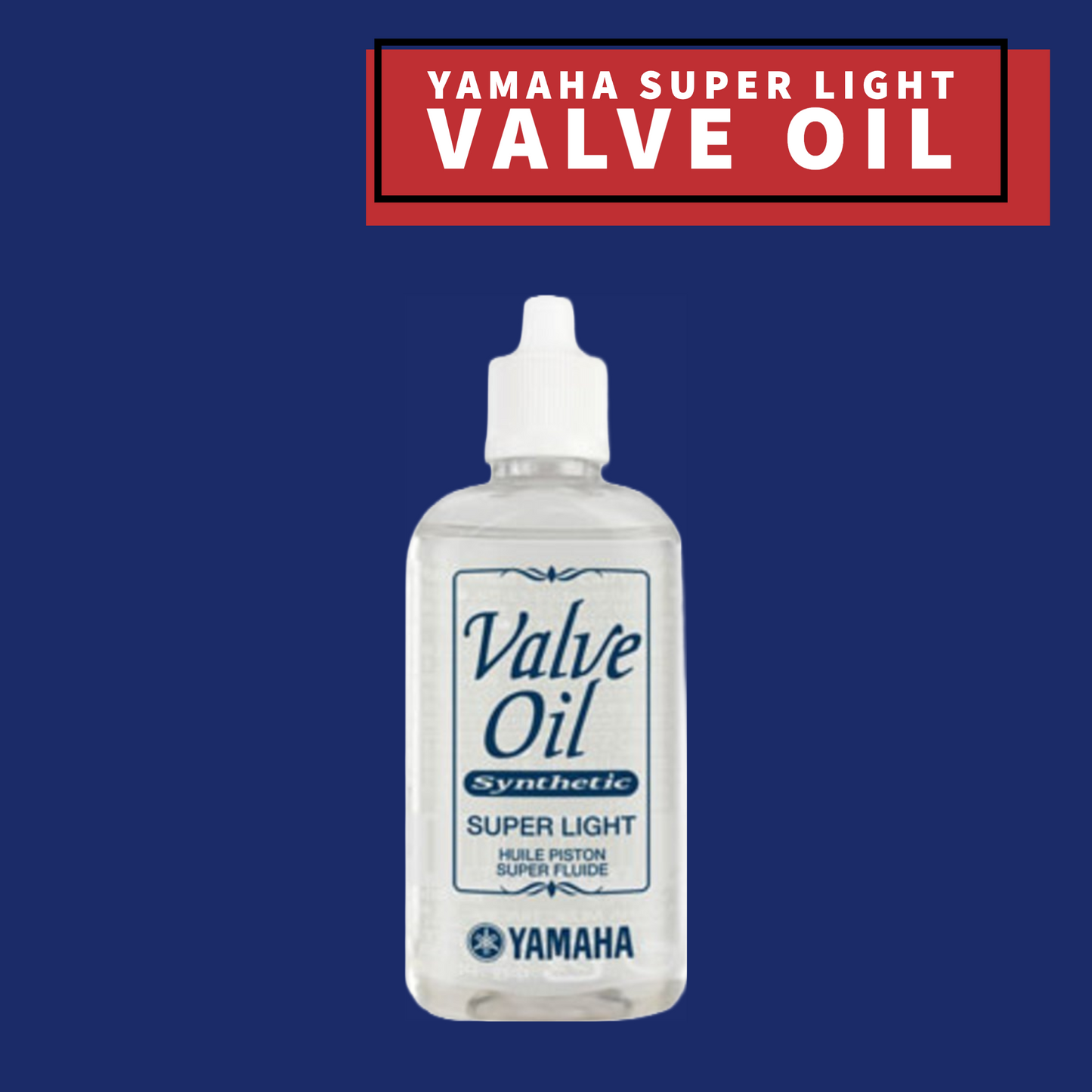 Yamaha Valve Oil - Super Light (60ml Bottle)