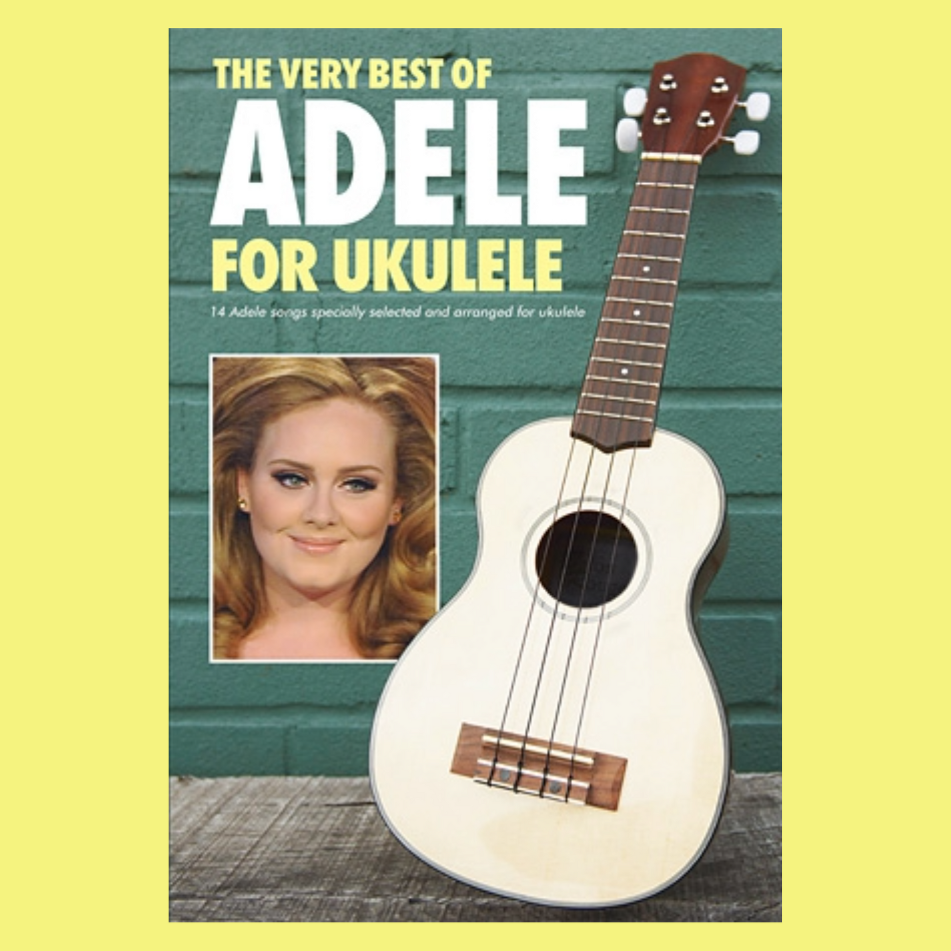 The Very Best of Adele for Ukulele