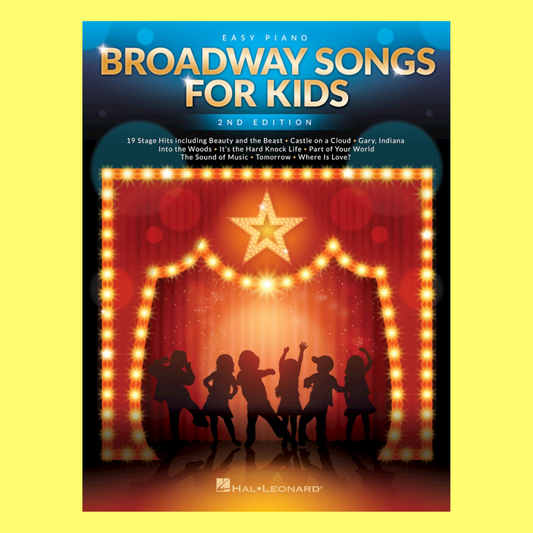 Broadway Songs For Kids - Easy Piano Book (2nd Edition)